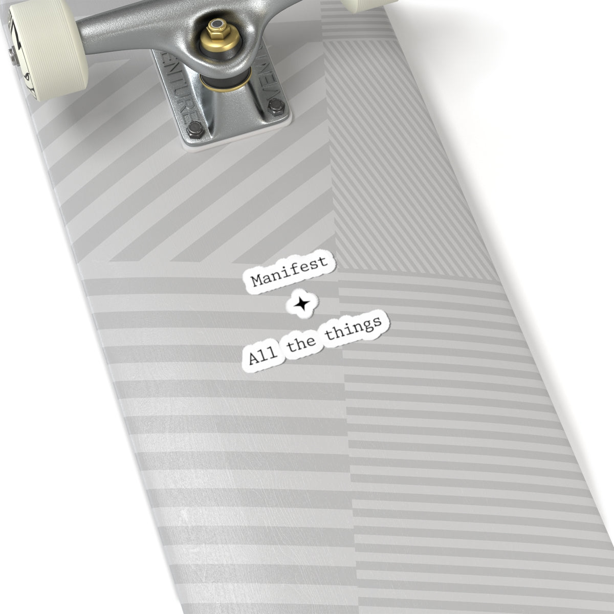 Manifest All the Things Sticker